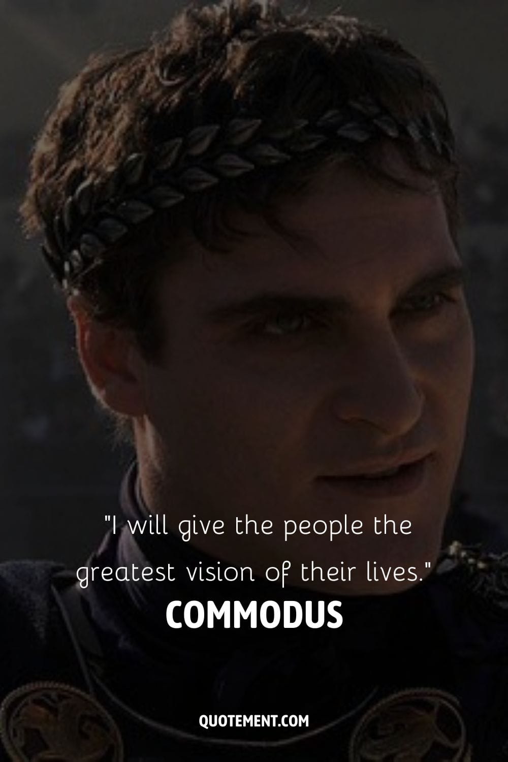 Commodus, cunning Roman emperor, Gladiator film.