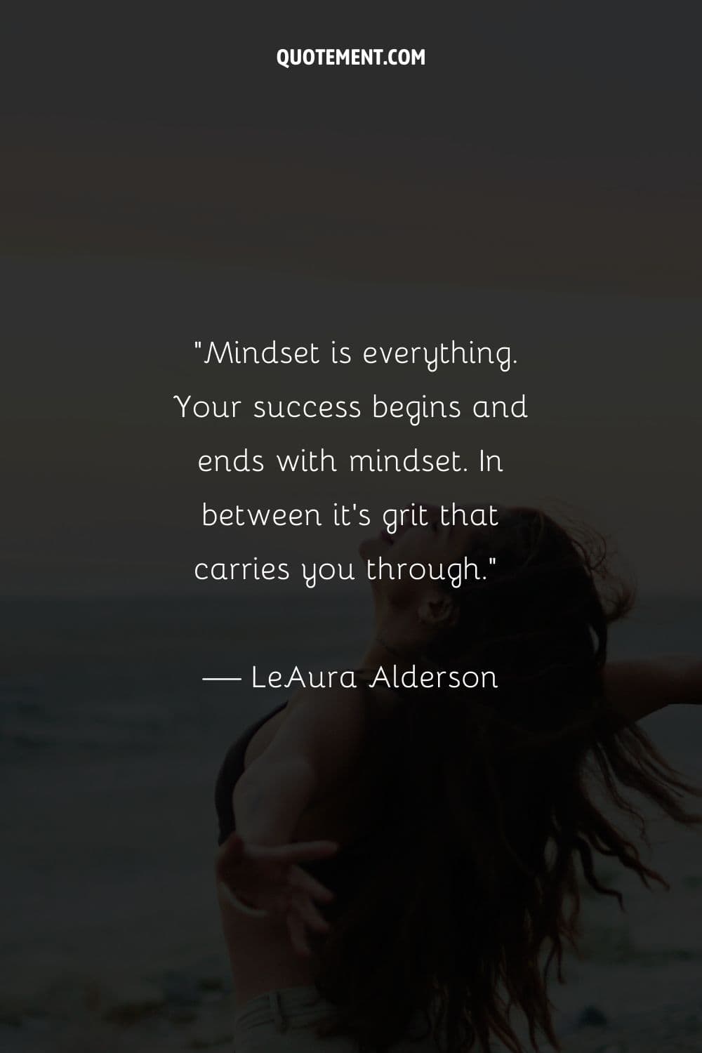 Mindset is everything