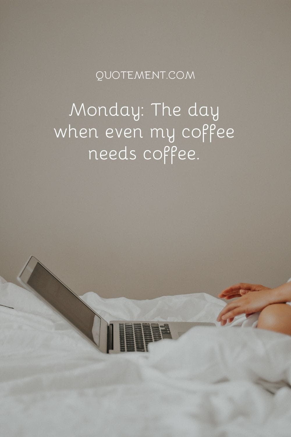 Monday: The day when even my coffee needs coffee