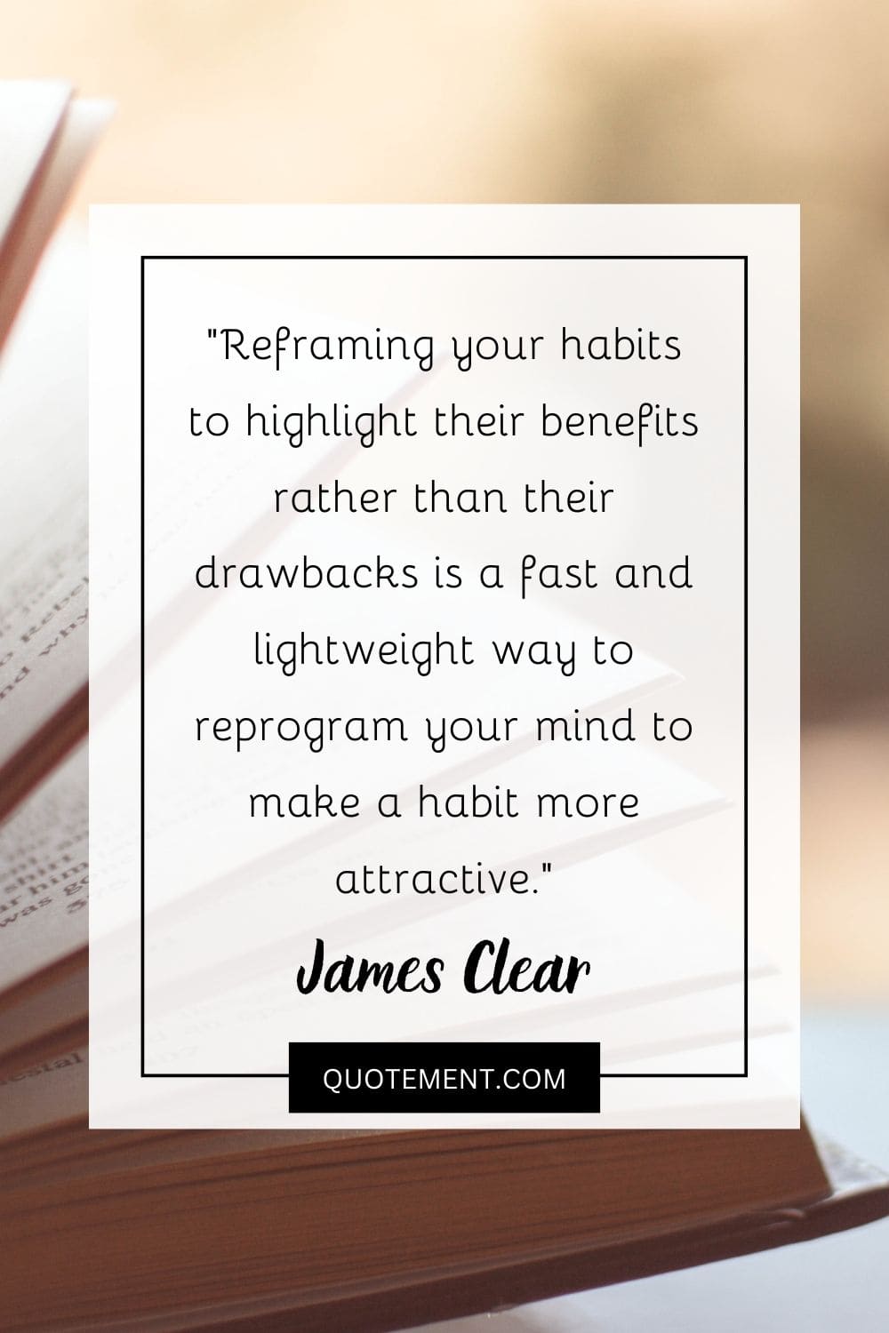 Reframing your habits to highlight their benefits rather than their drawbacks