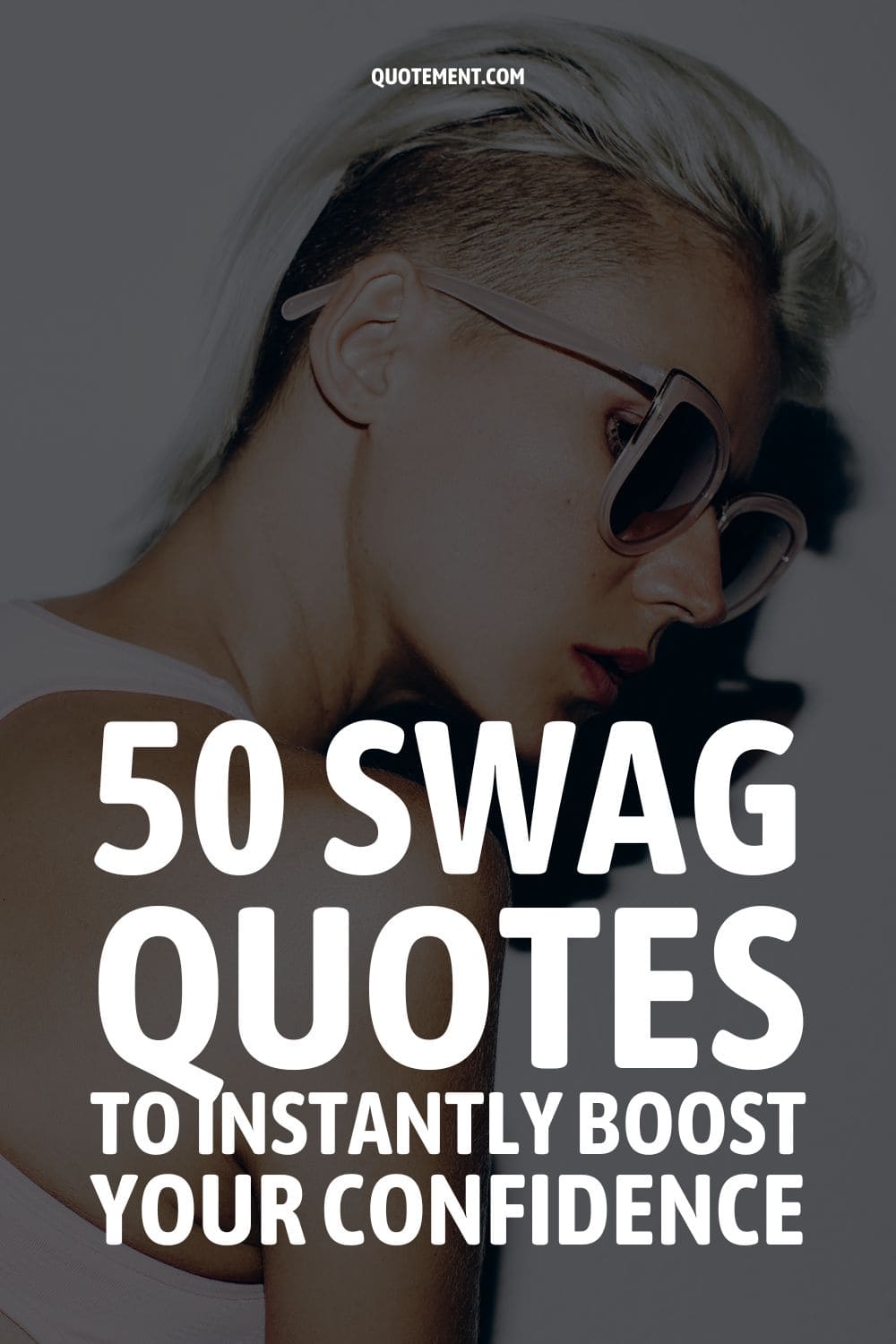 50 Swag Quotes To Instantly Boost Your Confidence
