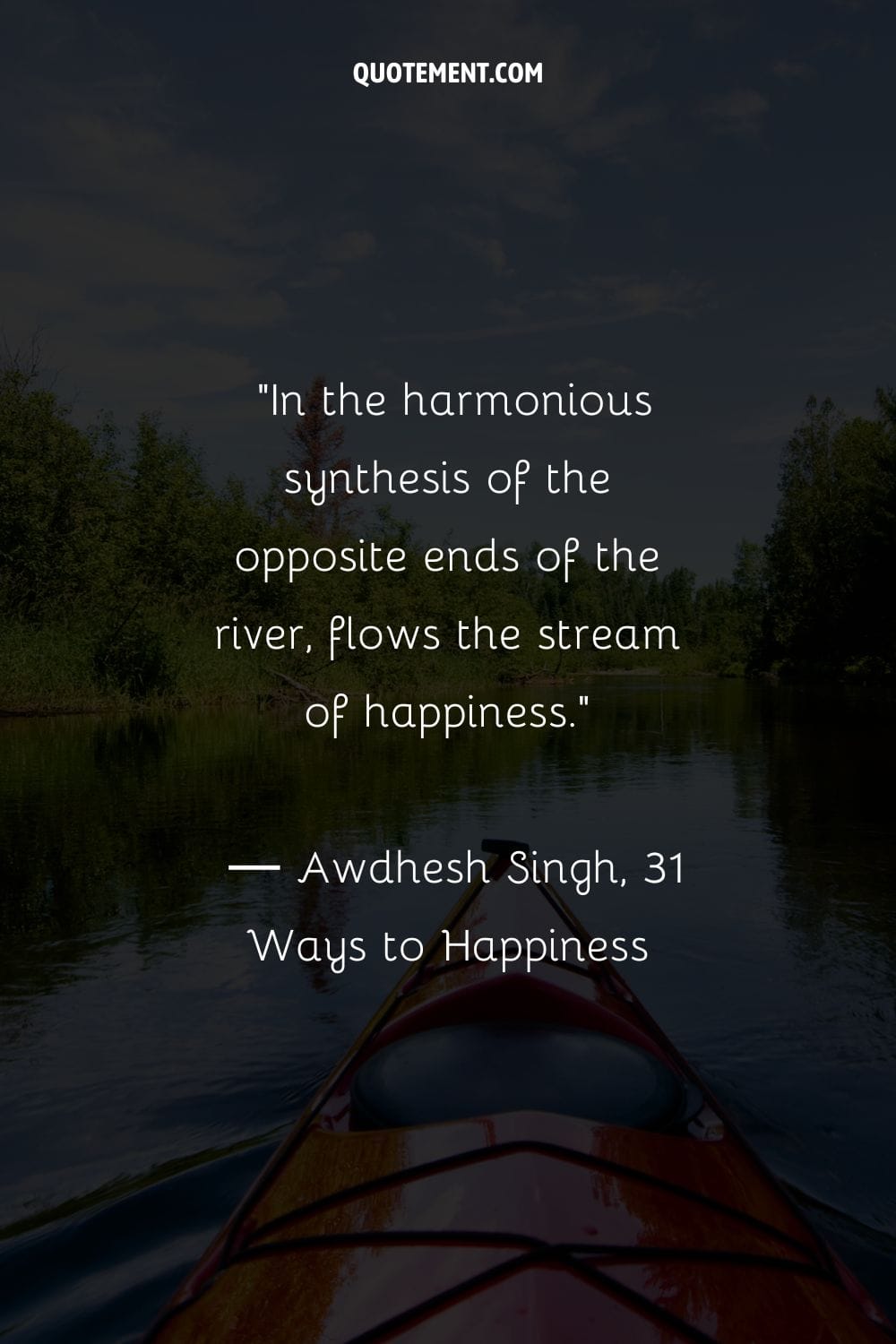 Adventurous river journey by canoe representing quote on river