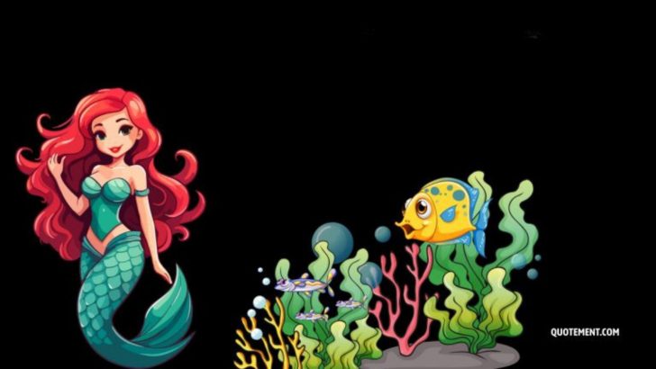60 Little Mermaid Quotes To Bring Back Childhood Memories