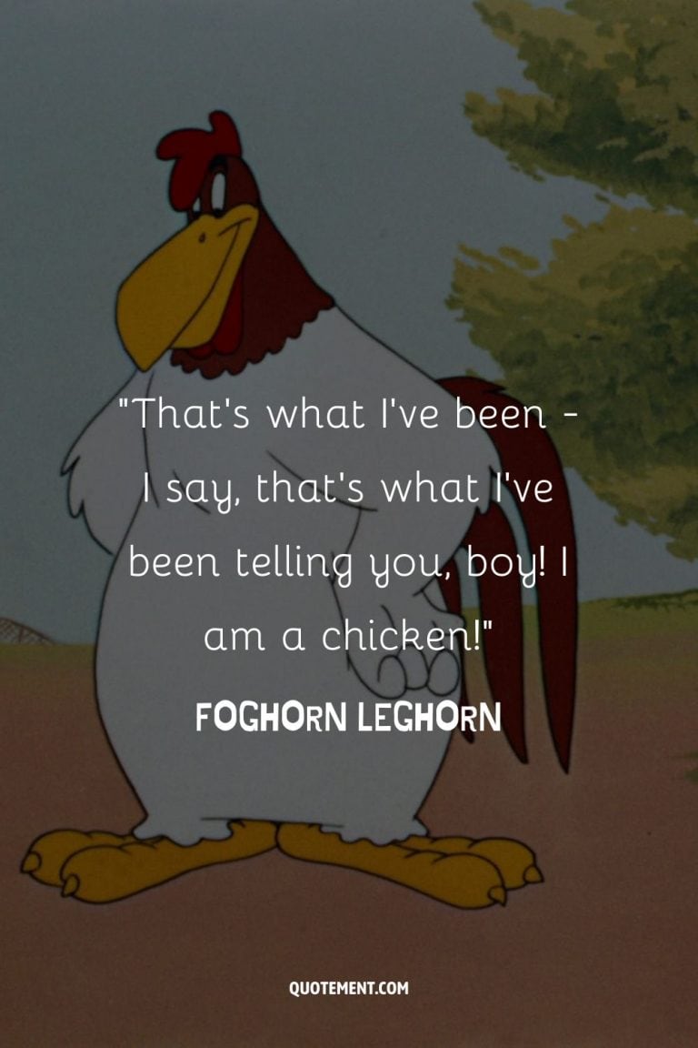 90 Foghorn Leghorn Quotes To Relieve Childhood Memories