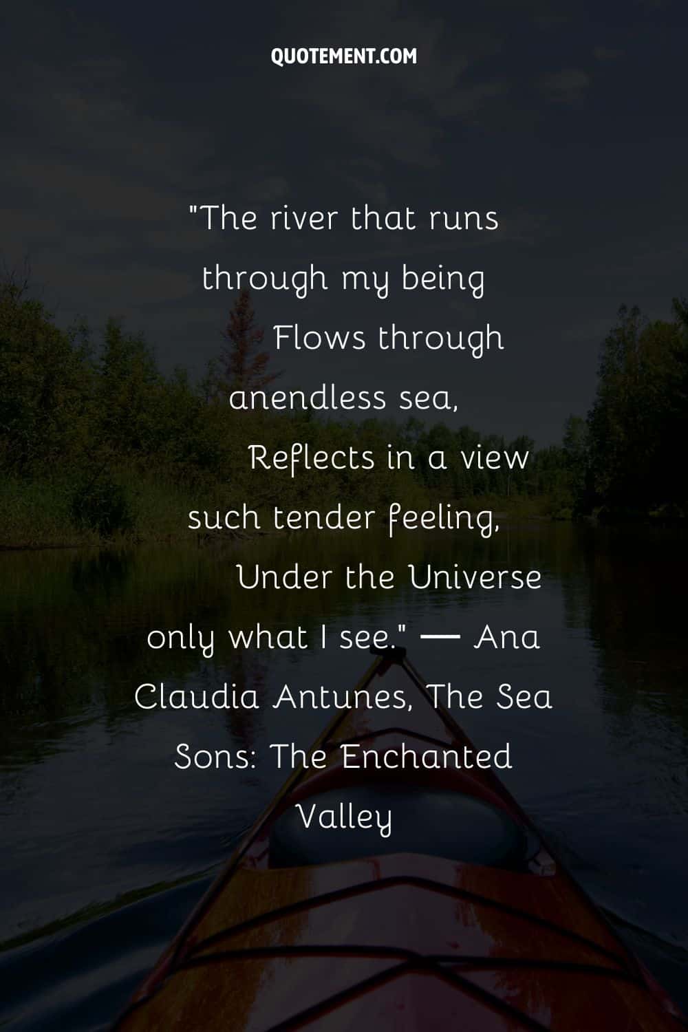 Paddling through scenic river beauty representing river flow quote