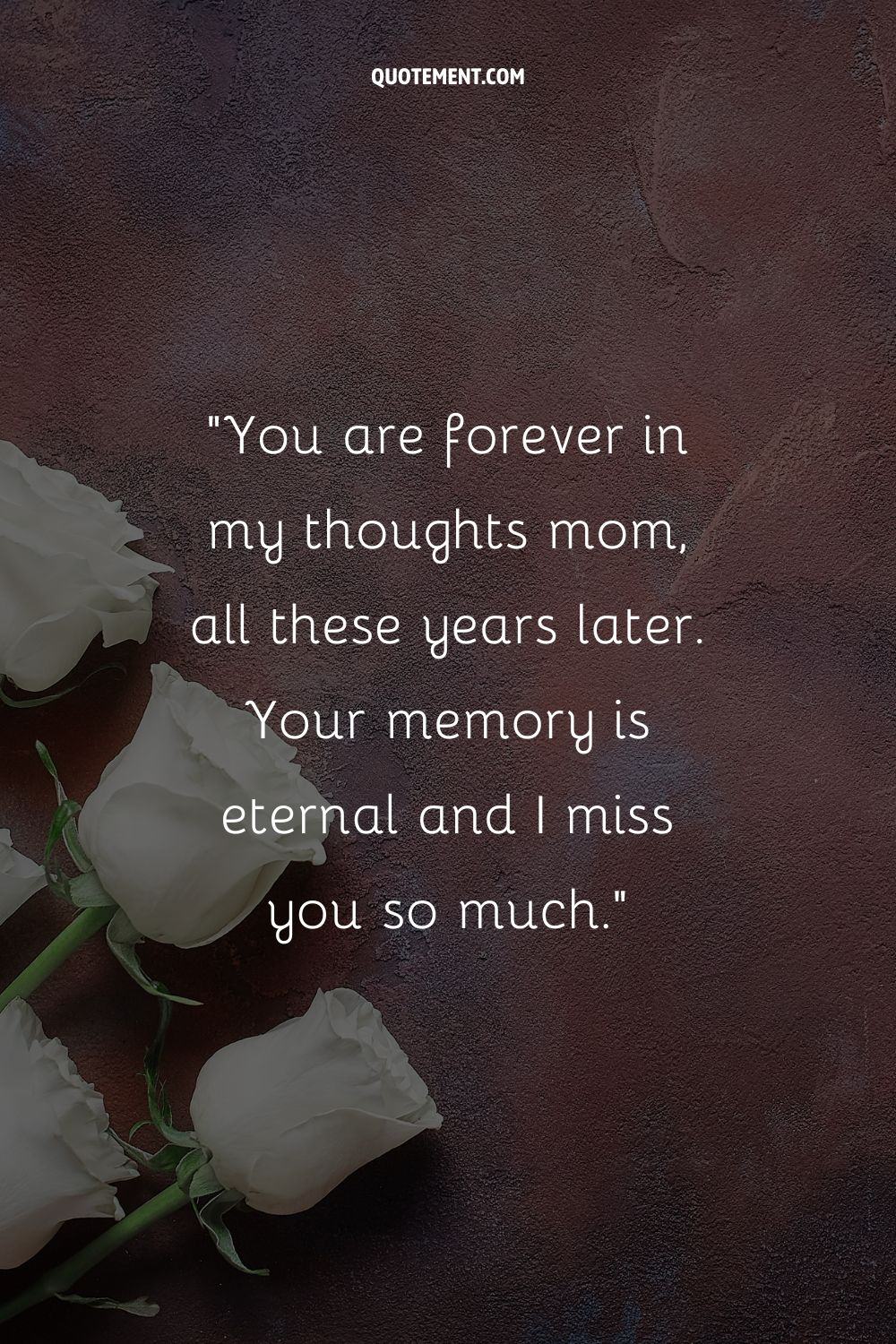 Prayer quote for the loss of a mother.