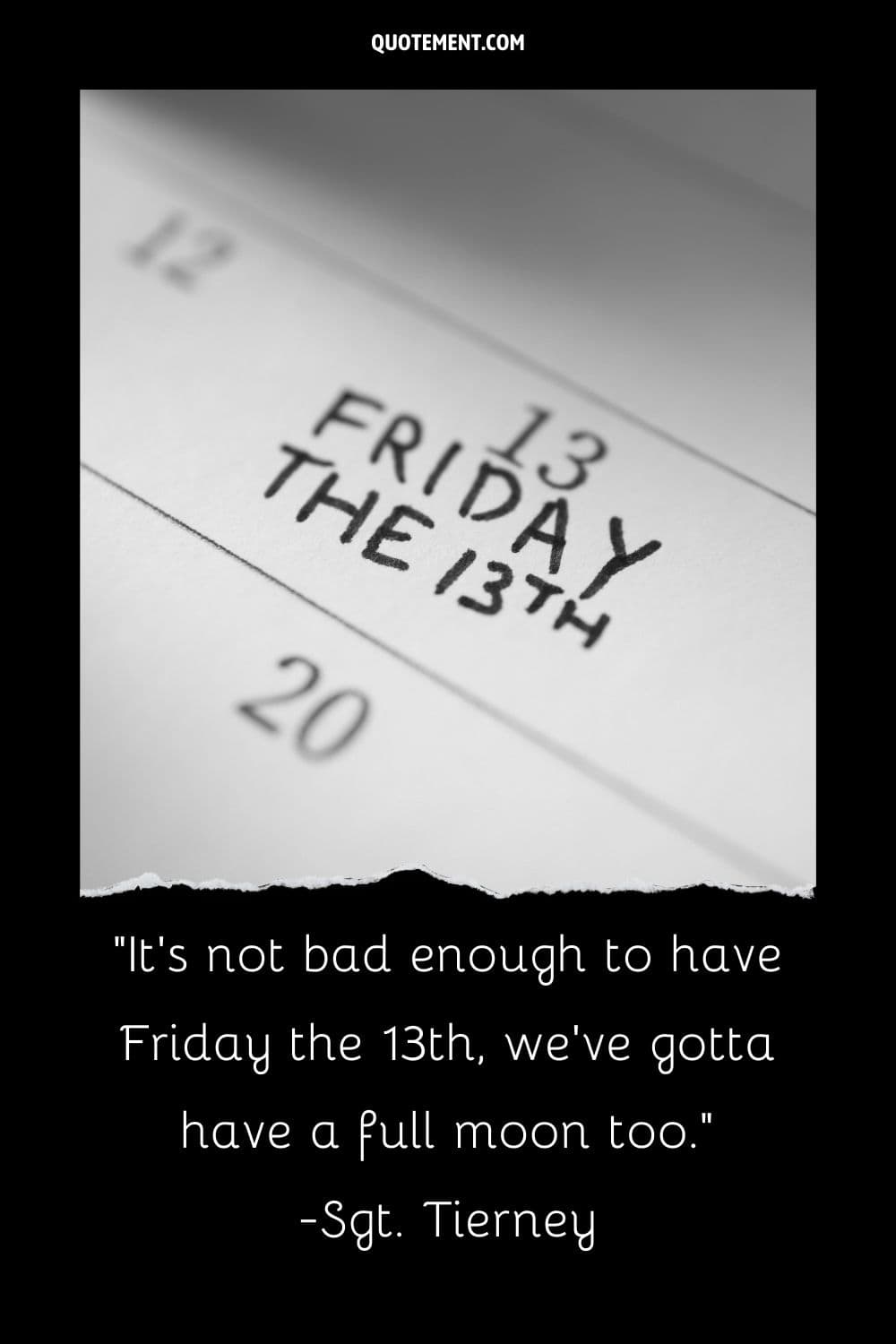 Unlucky Friday the 13th on calendar representing a quote from Friday The 13th.