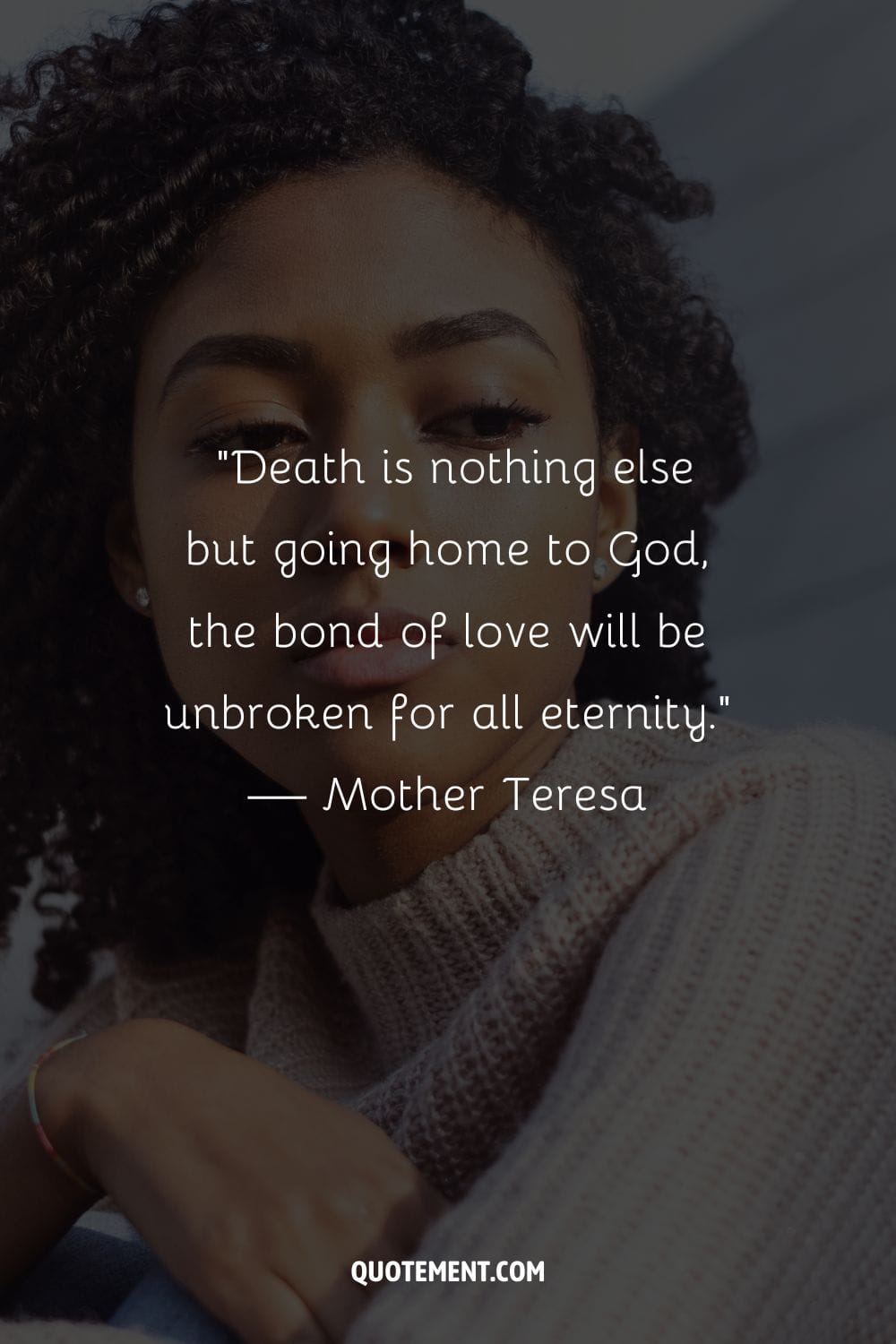 melancholic young black woman, gazing off to the side representing a religious death of a loved one quote