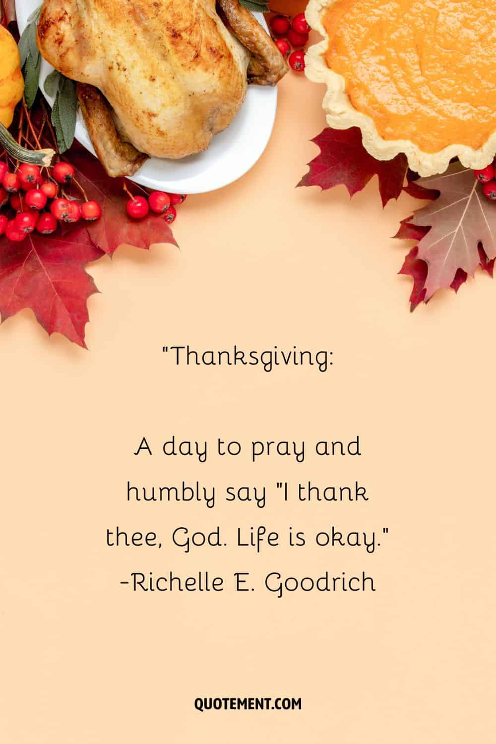 turkey, pie, and autumn decorations for Thanksgiving representing the best giving thanks quote