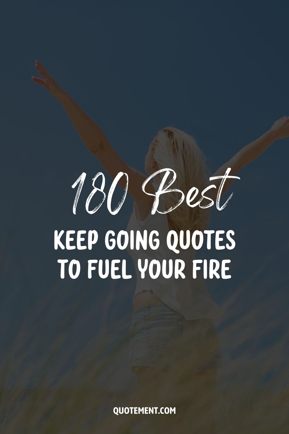 180 Keep Going Quotes To Help You Overcome Life's Trials
