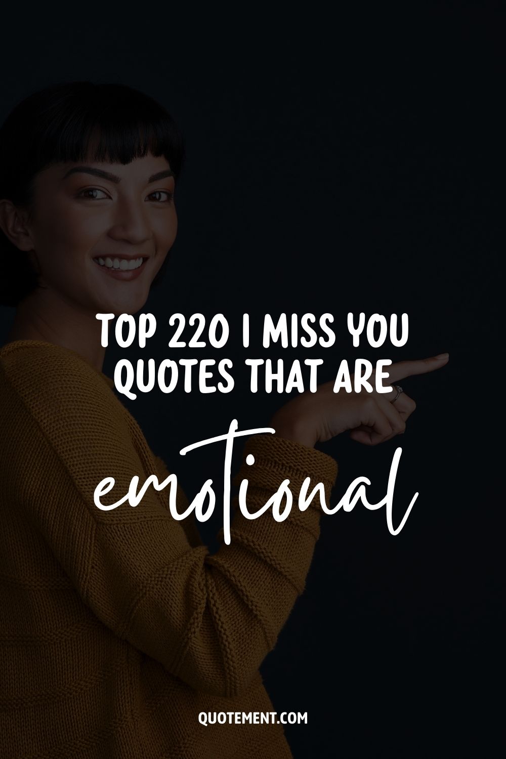 220 Best I Miss You Quotes To Express Your Emotions