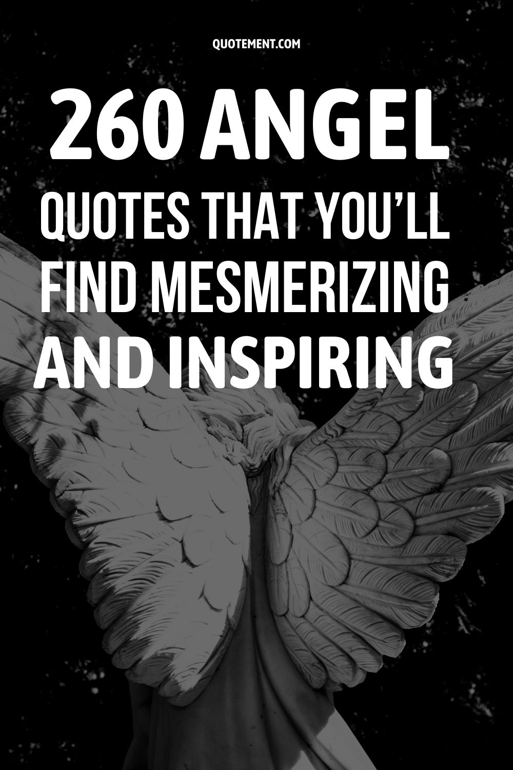 260 Angel Quotes That You’ll Find Mesmerizing And Inspiring 
