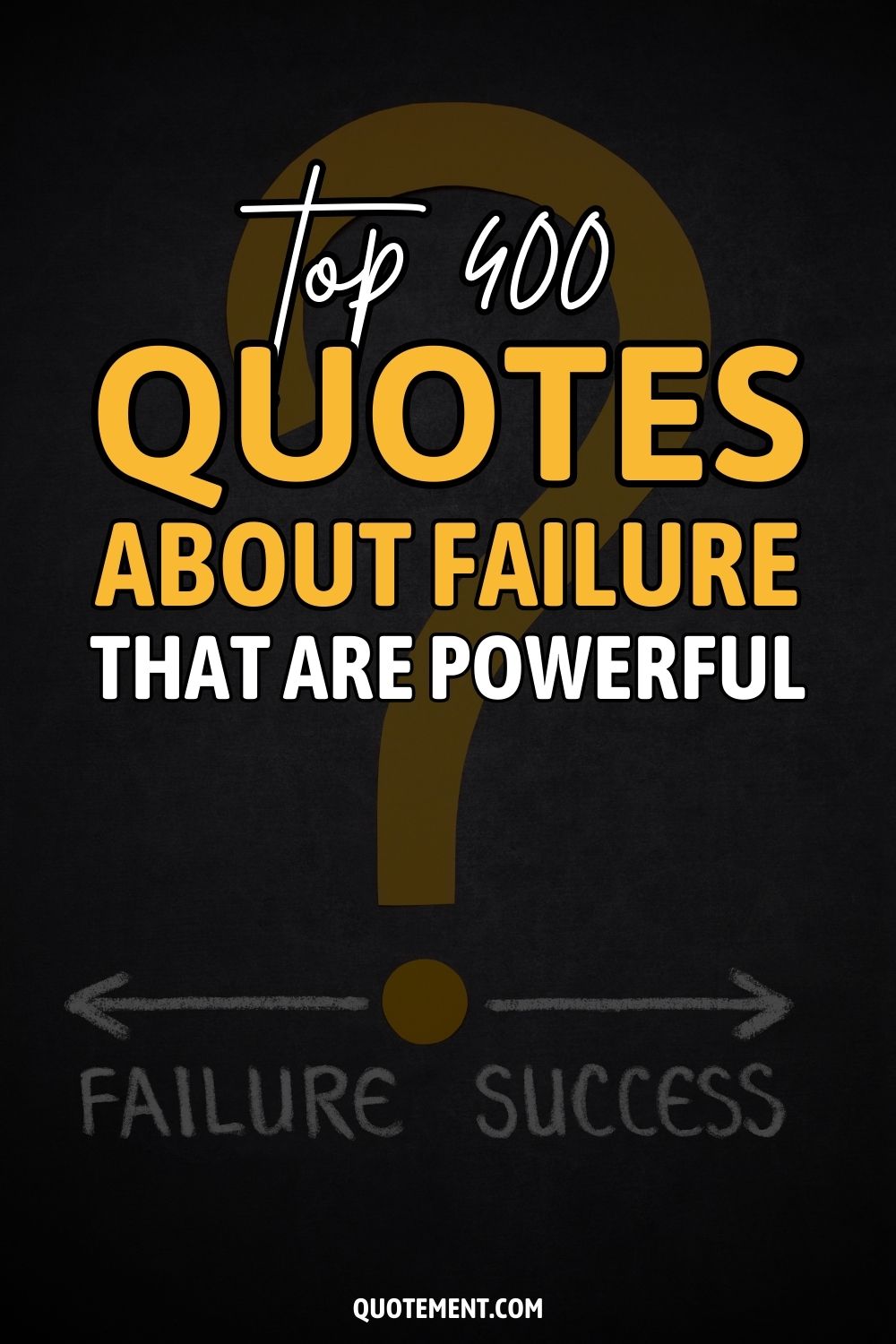 400 Quotes About Failure That Teach Valuable Life Lessons
