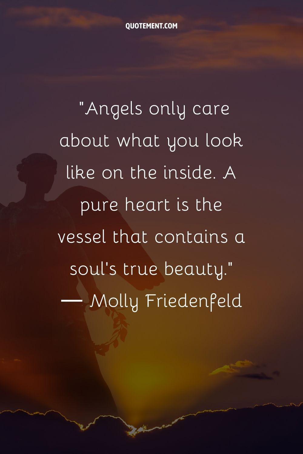 Angels only care about what you look like on the inside.