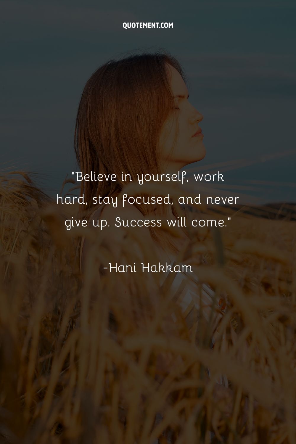 Believe in yourself, work hard, stay focused, and never give up. Success will come.