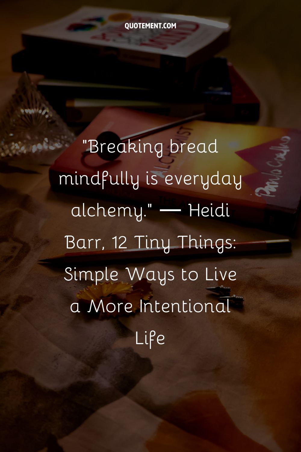 Breaking bread mindfully is everyday alchemy.