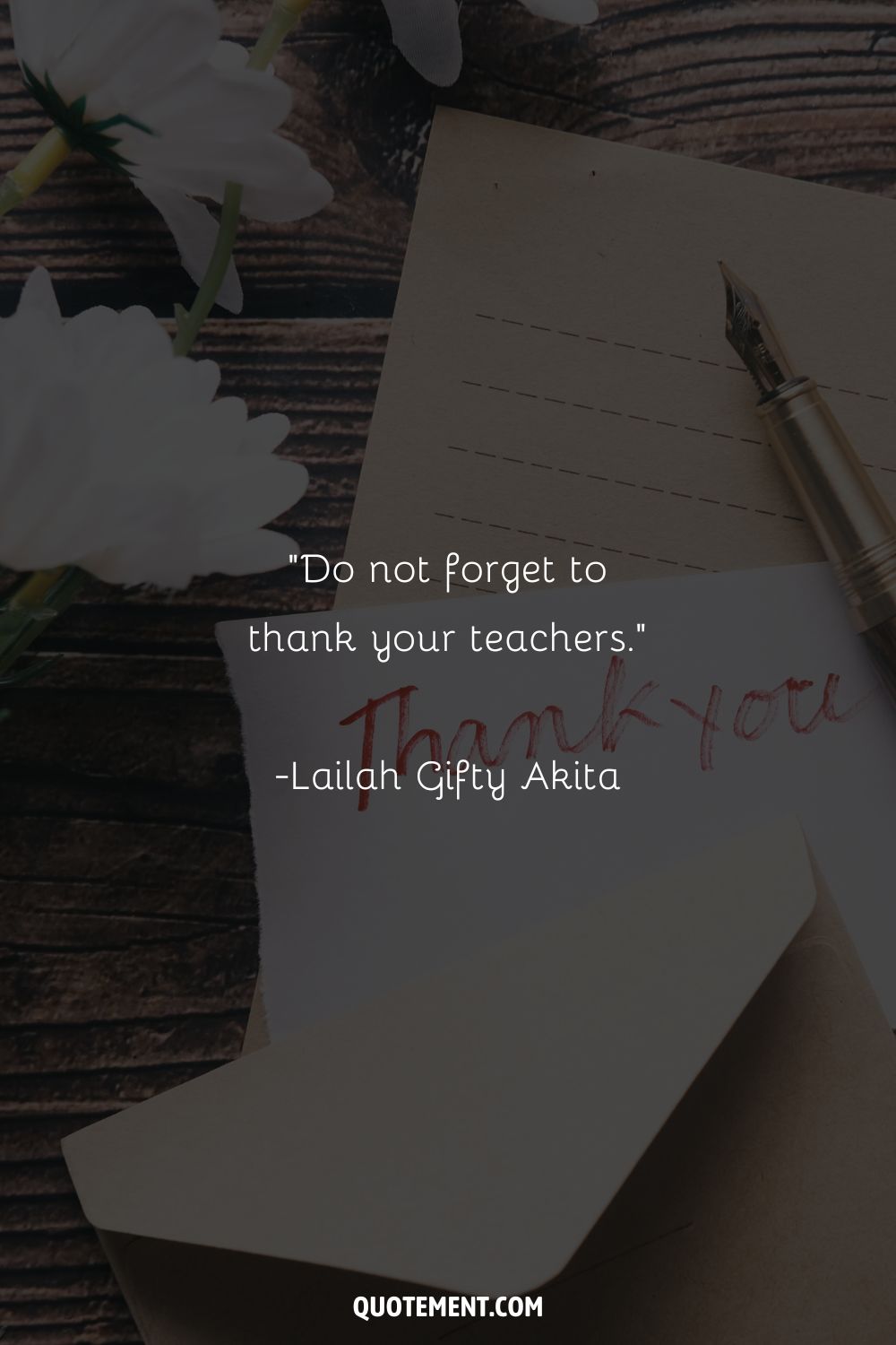 Do not forget to thank your teachers