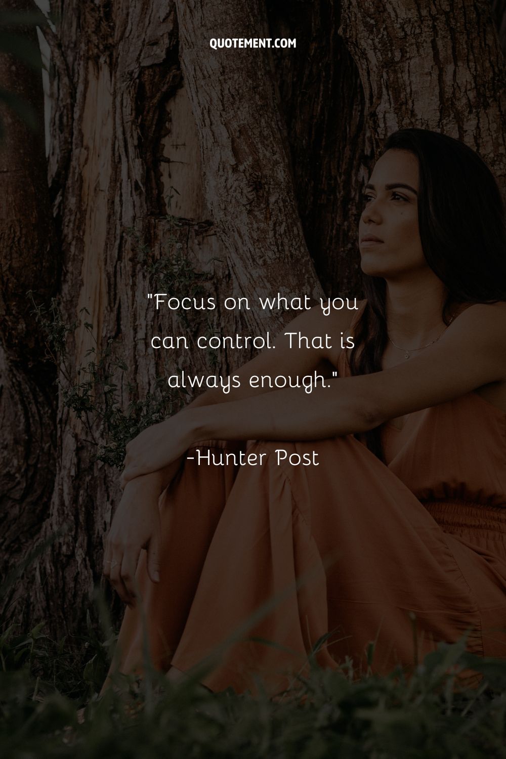Focus on what you can control. That is always enough