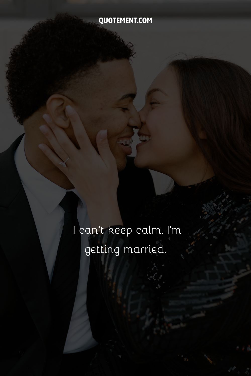 I can’t keep calm, I’m getting married.