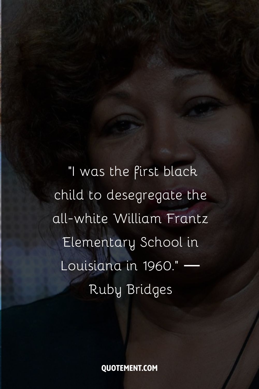 I was the first black child to desegregate the all-white William Frantz Elementary School
