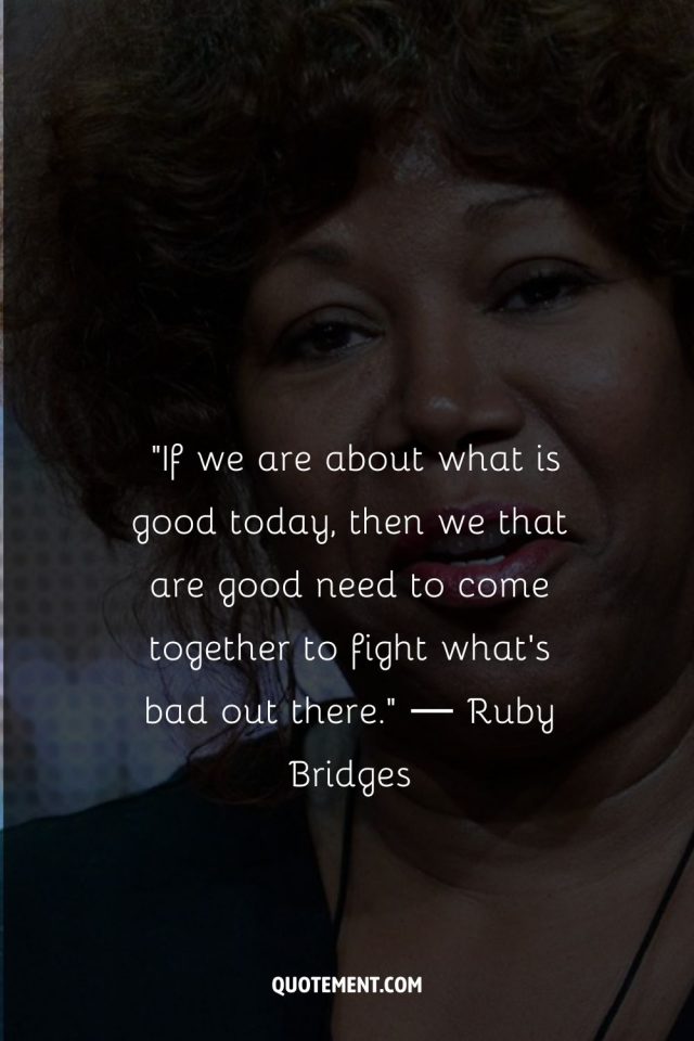 100 empowering ruby bridges quotes for all generations