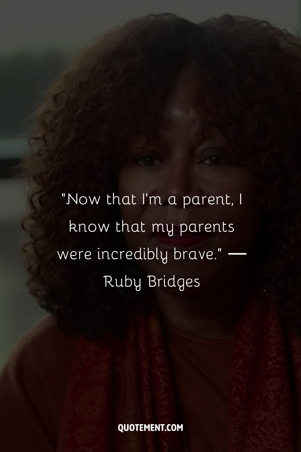 Now that I'm a parent, I know that my parents were incredibly brave