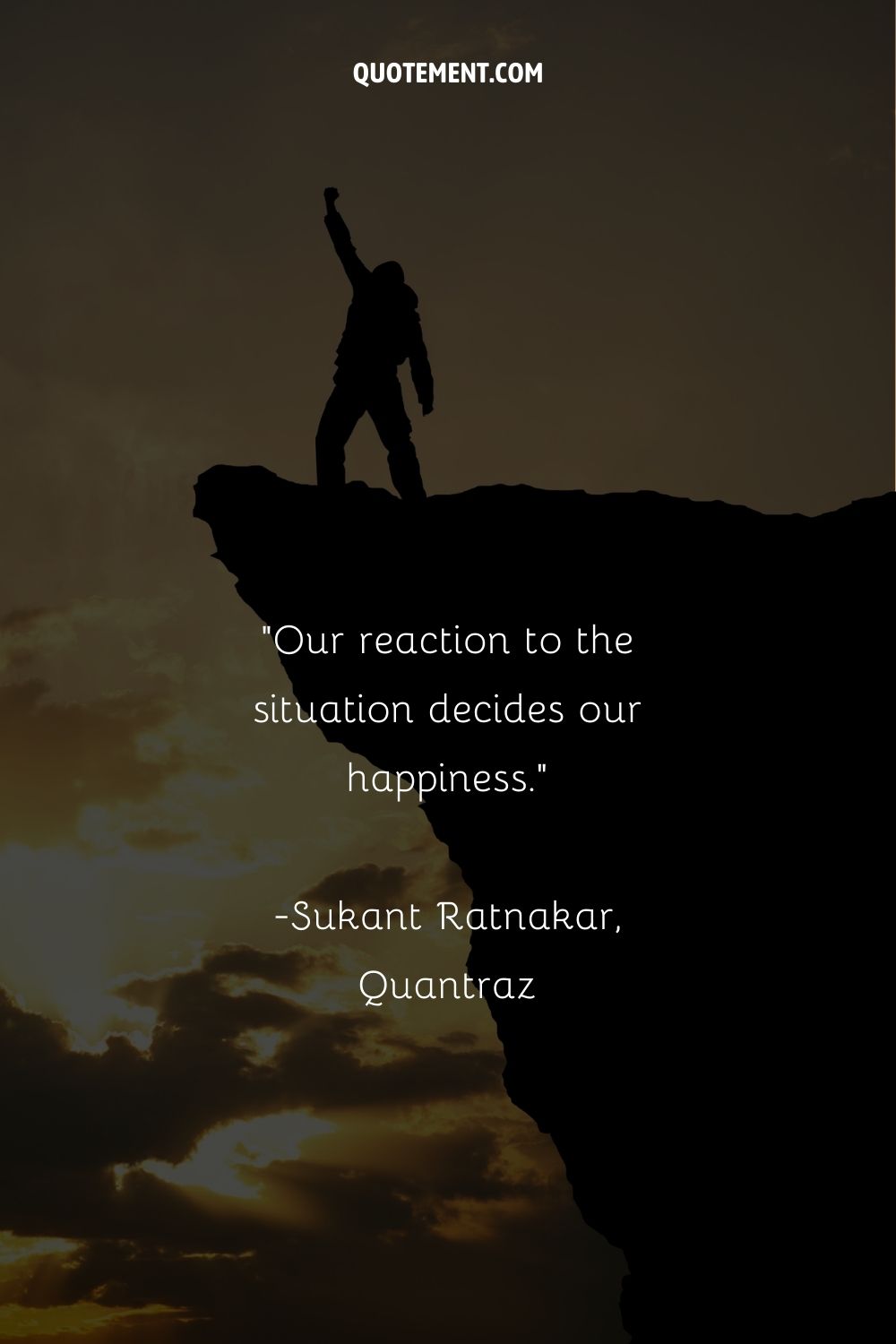 Our reaction to the situation decides our happiness