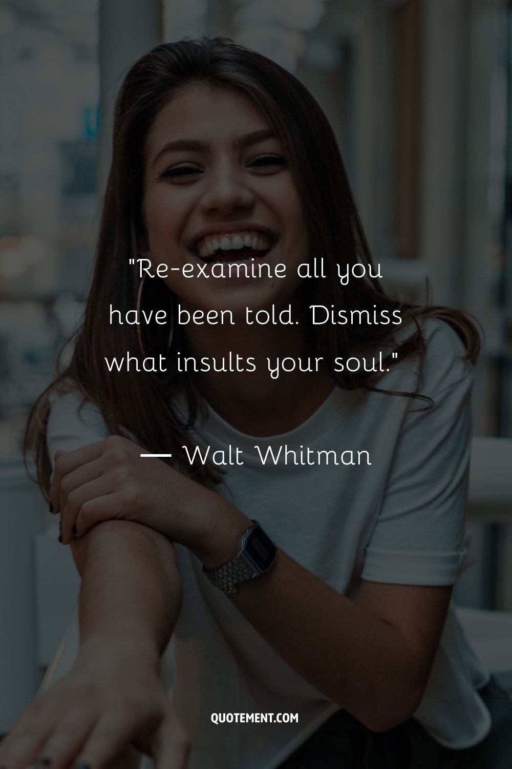 Reexamina todo lo que te han dicho. Descarta lo que insulta tu alma.