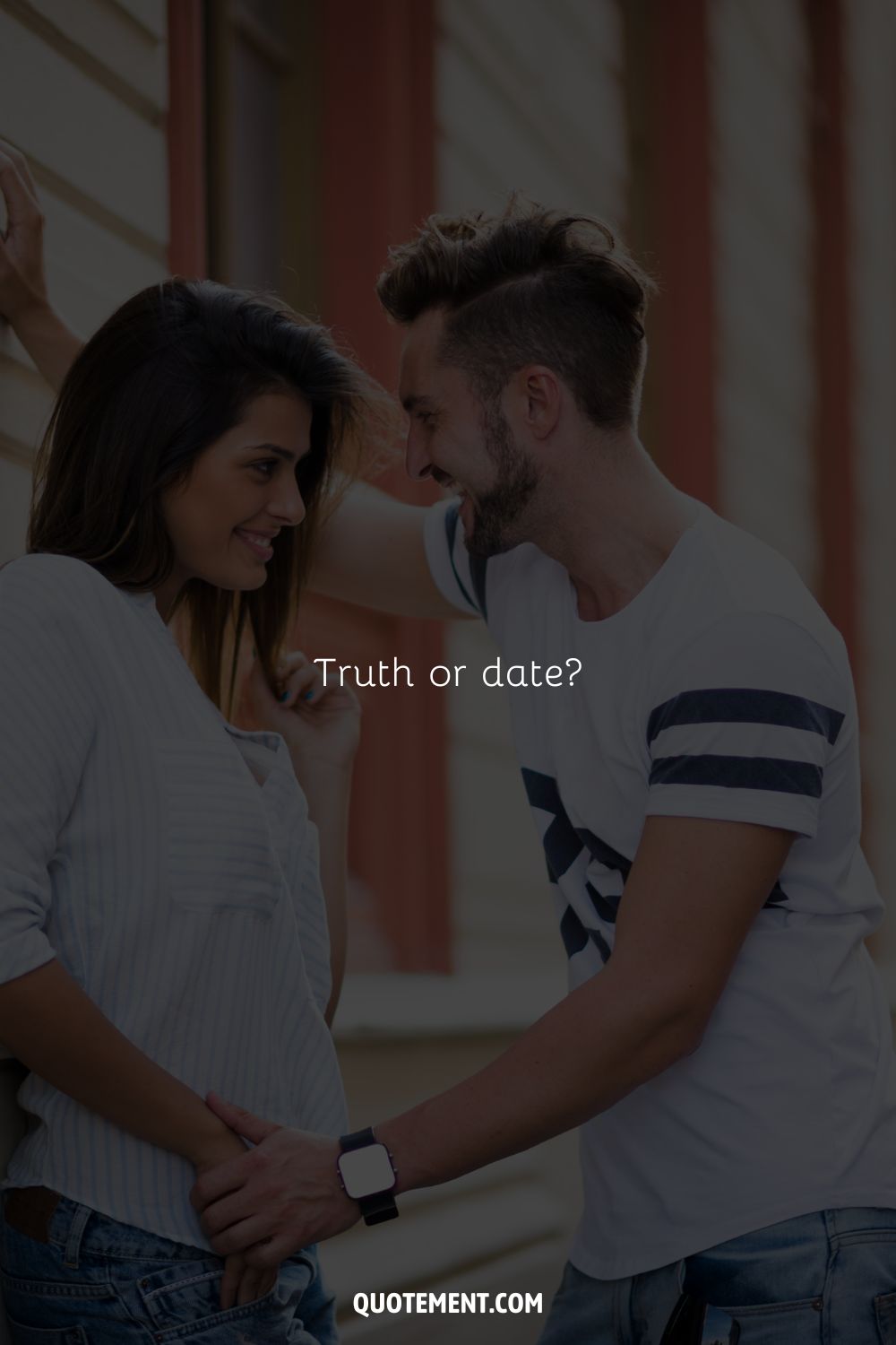 Truth or date