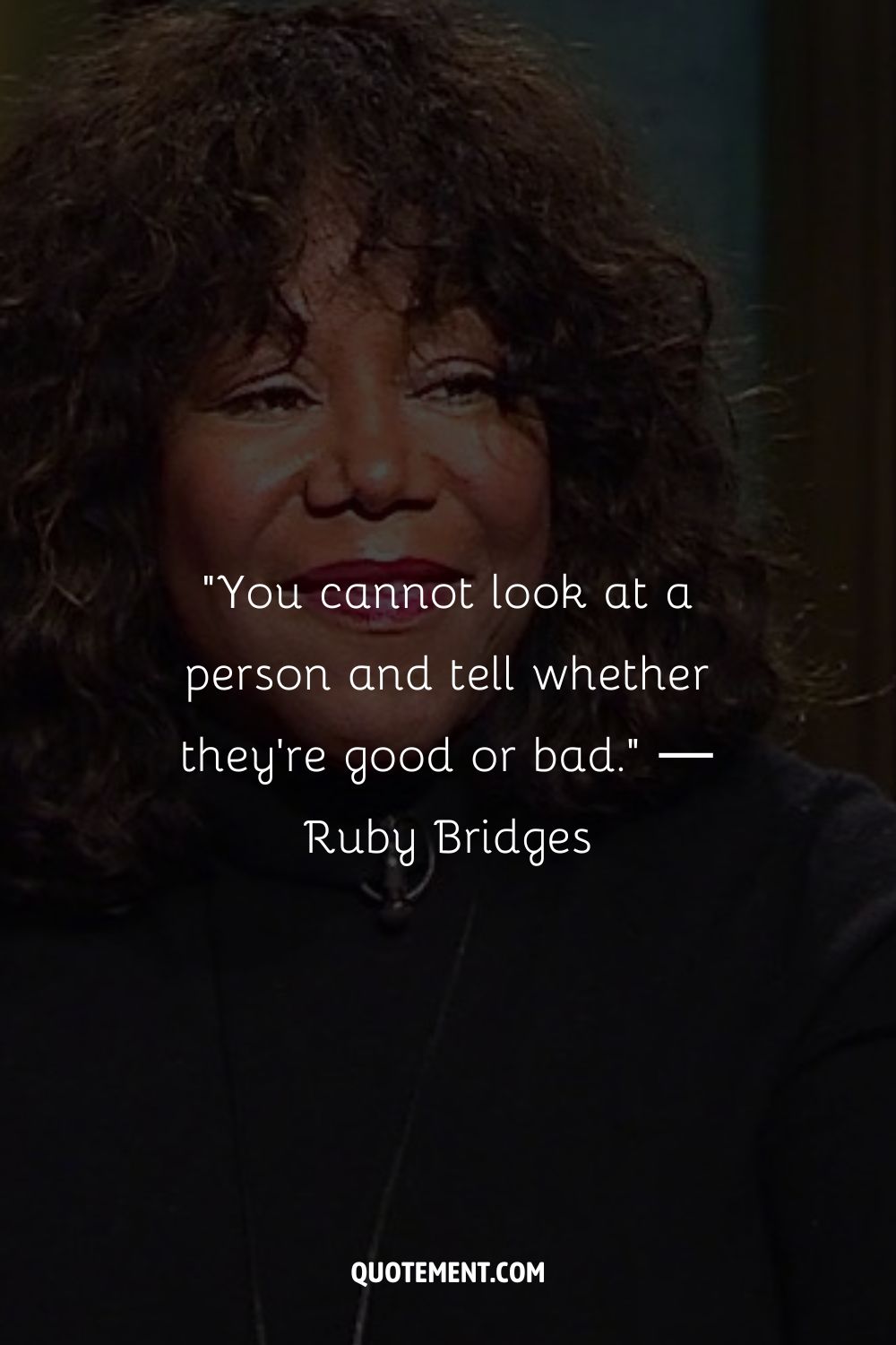 You cannot look at a person and tell whether they're good or bad