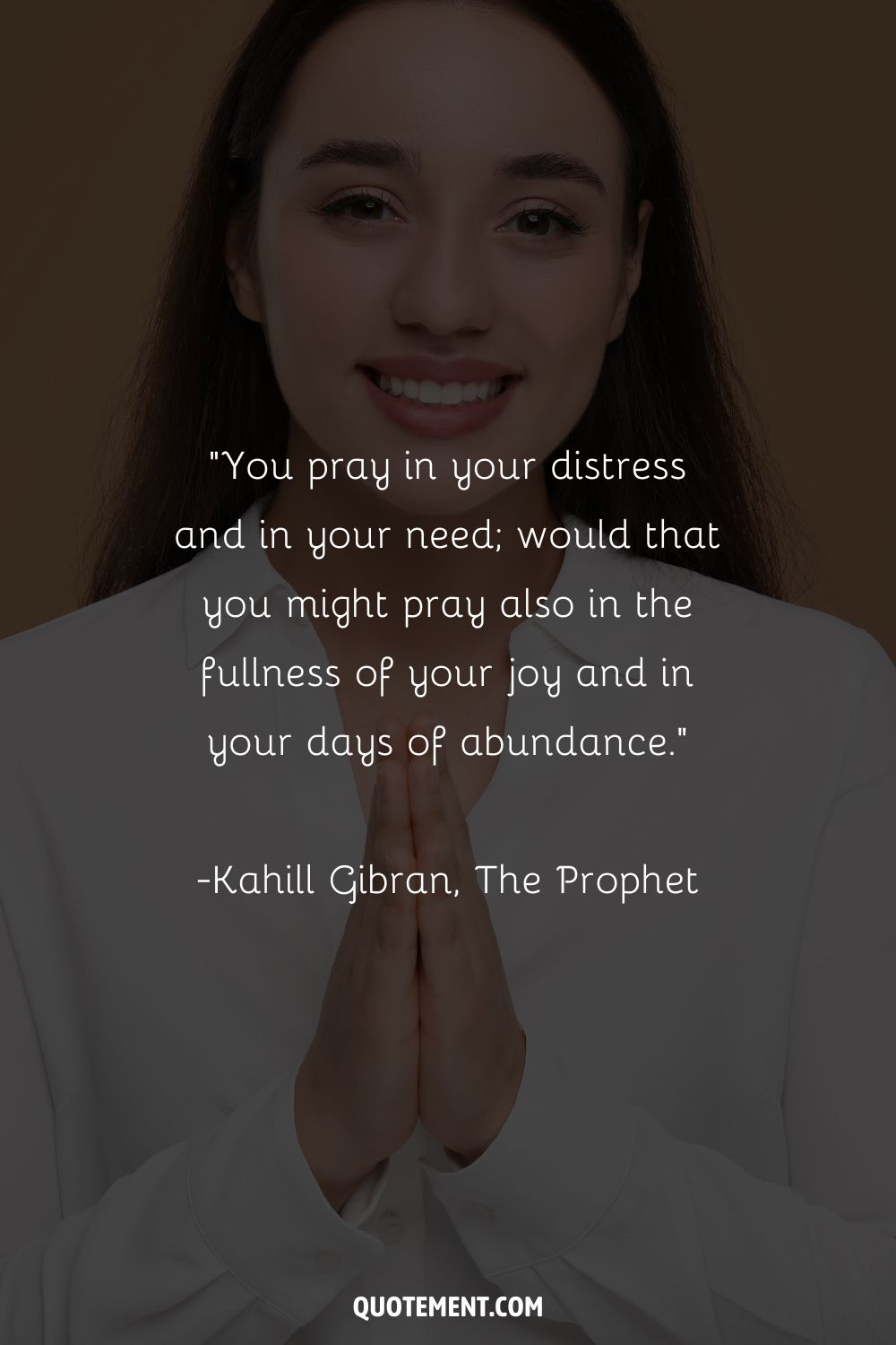You pray in your distress and in your need