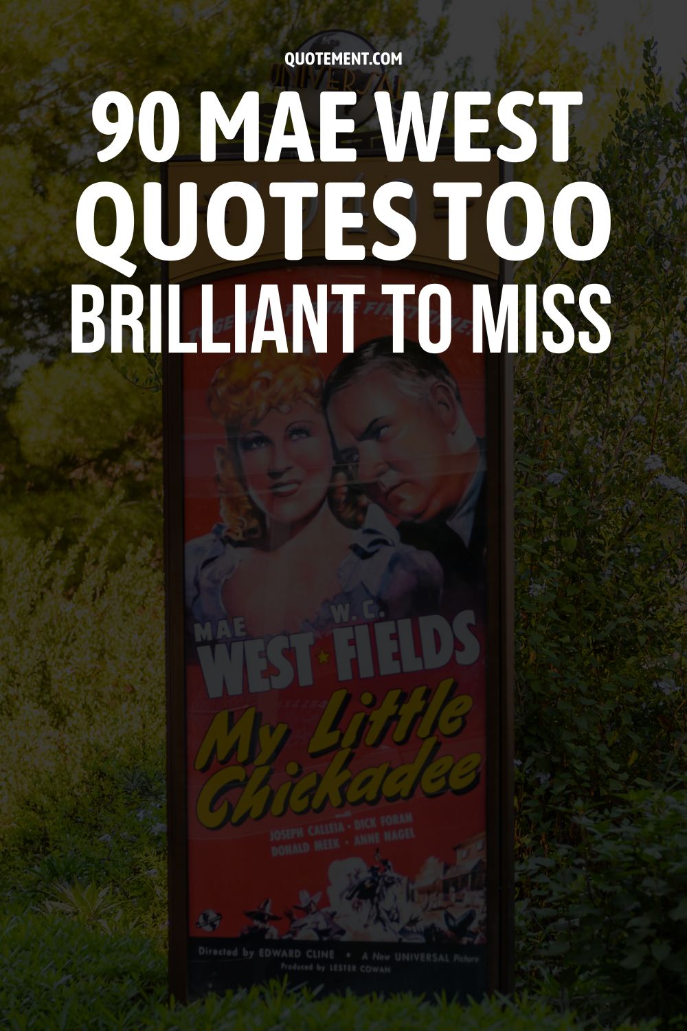 90 Mae West Quotes Too Brilliant To Miss
