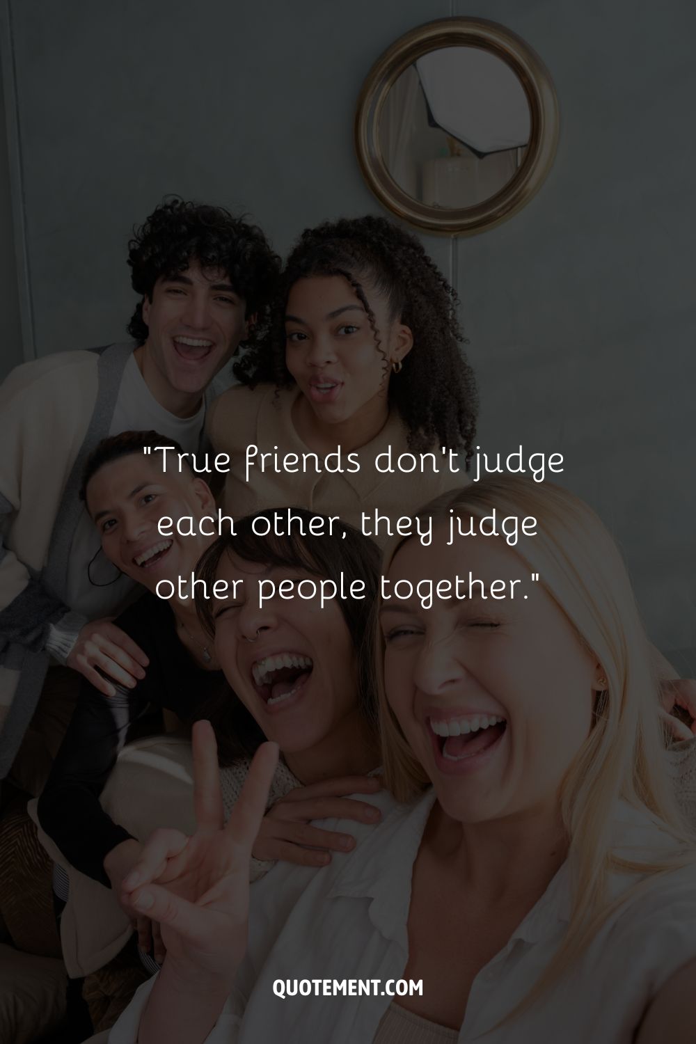 A group of cheerful and smiling friends taking a selfie representing funny friends quote
