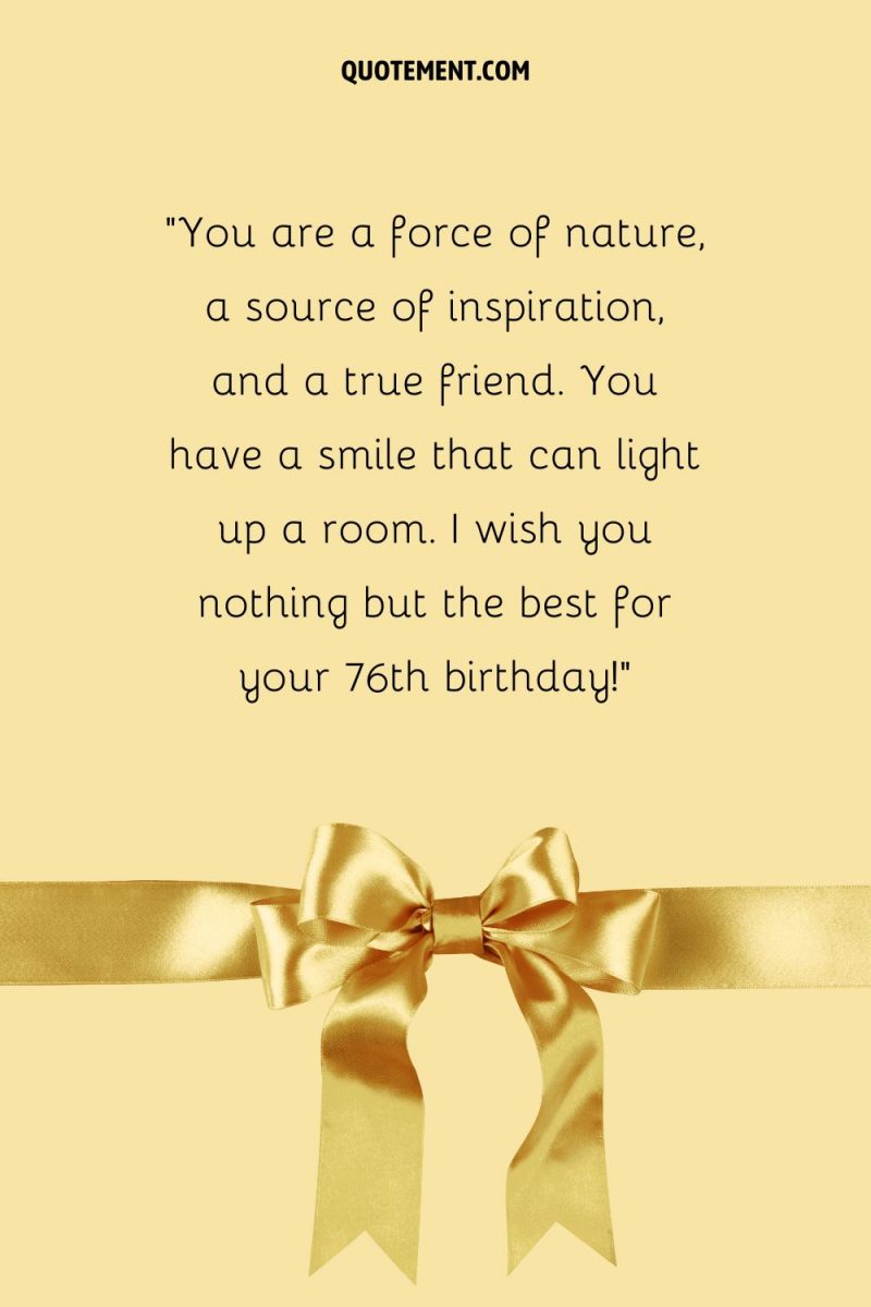 110 Ways To Congratulate Happy 76th Birthday In Style