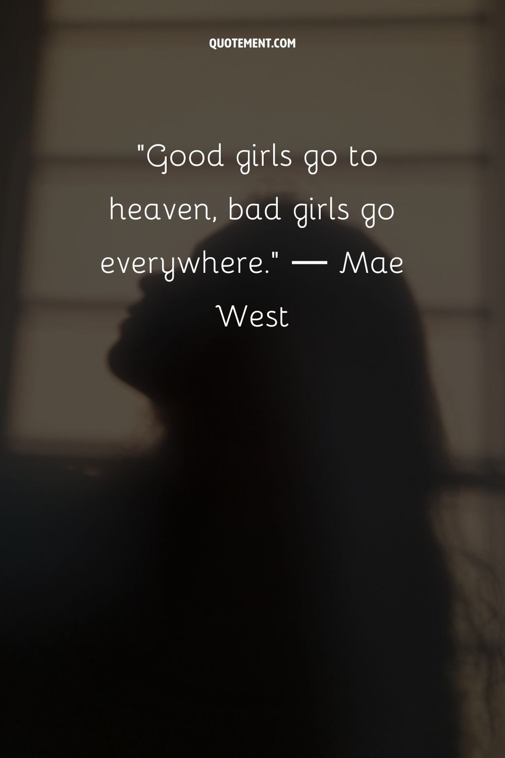 Las chicas buenas van al cielo, las malas van a todas partes