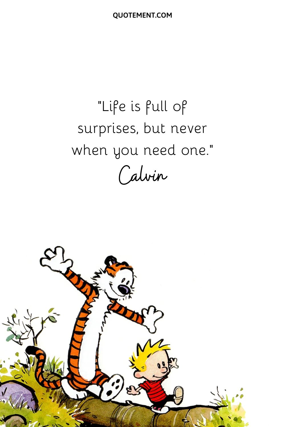 Life is full of surprises, but never when you need one.