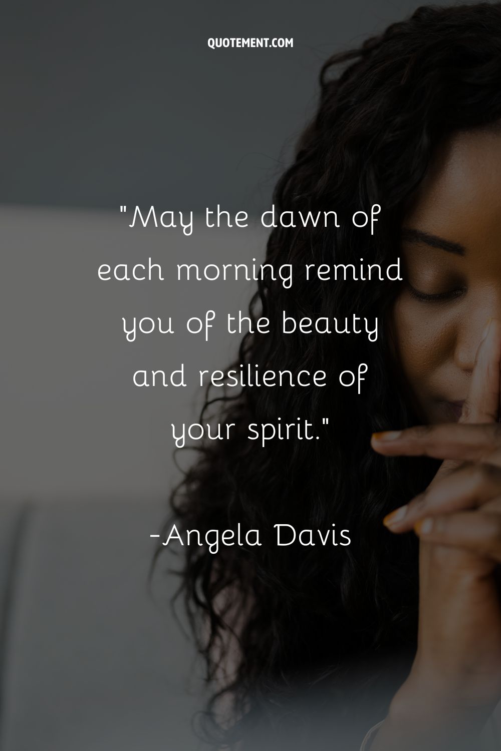 May the dawn of each morning remind you of the beauty and resilience of your spirit.