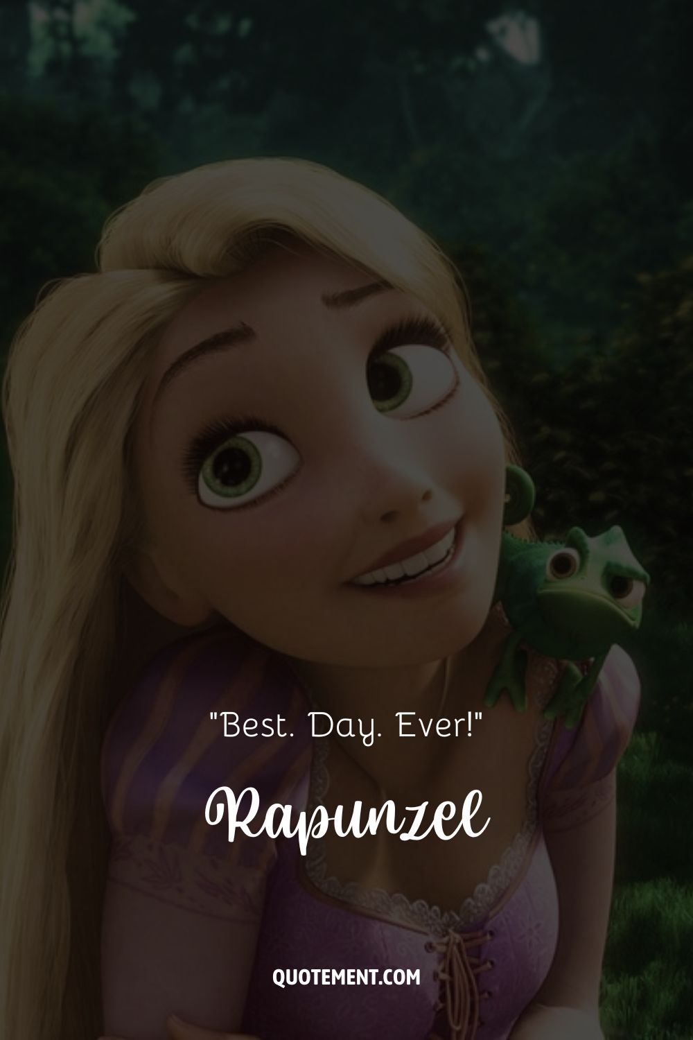rapuzel and her chameleon representing cute tangled quote