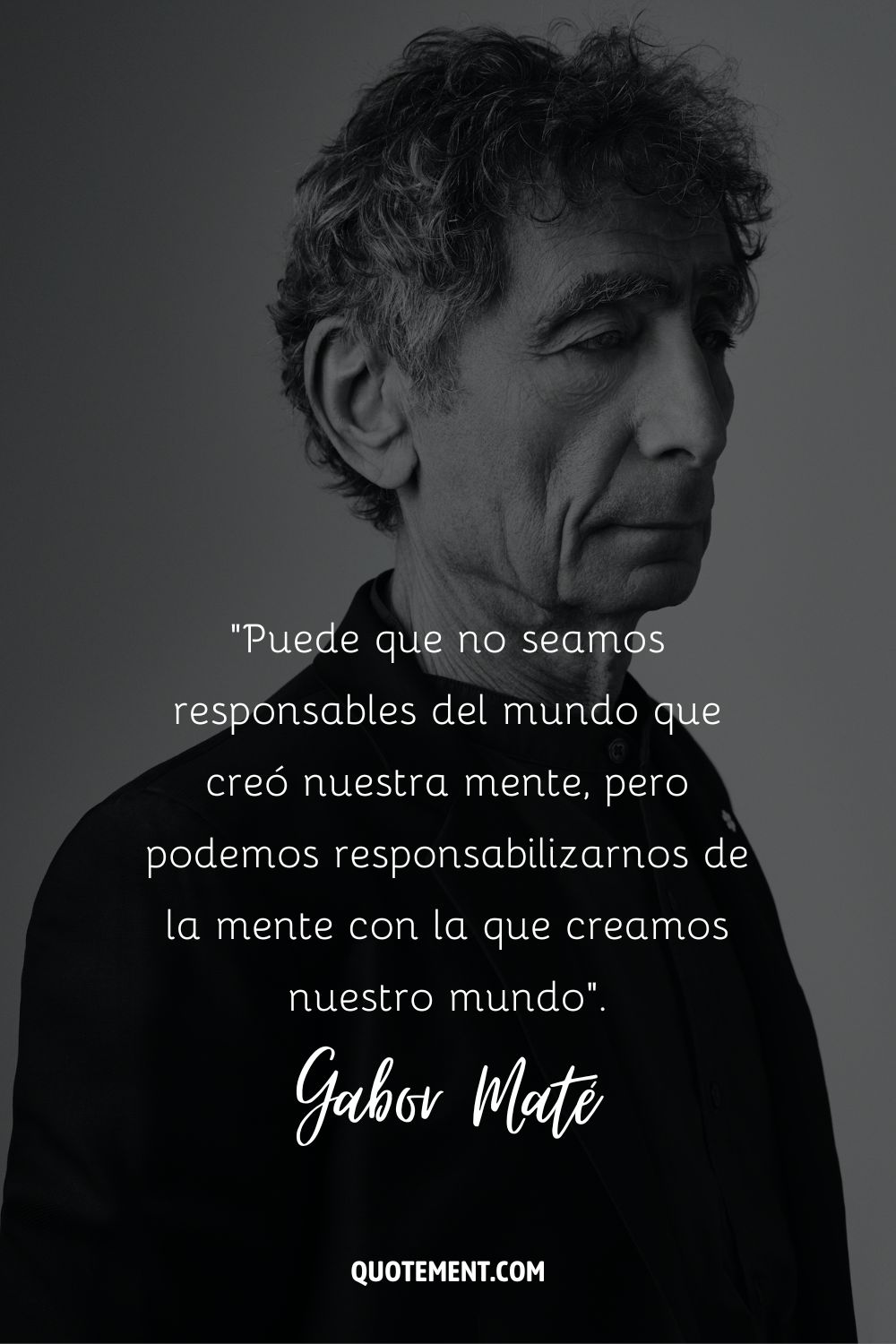 Un retrato lateral en blanco y negro de Gabor Mate que representa la mejor cita de Gabor Mate