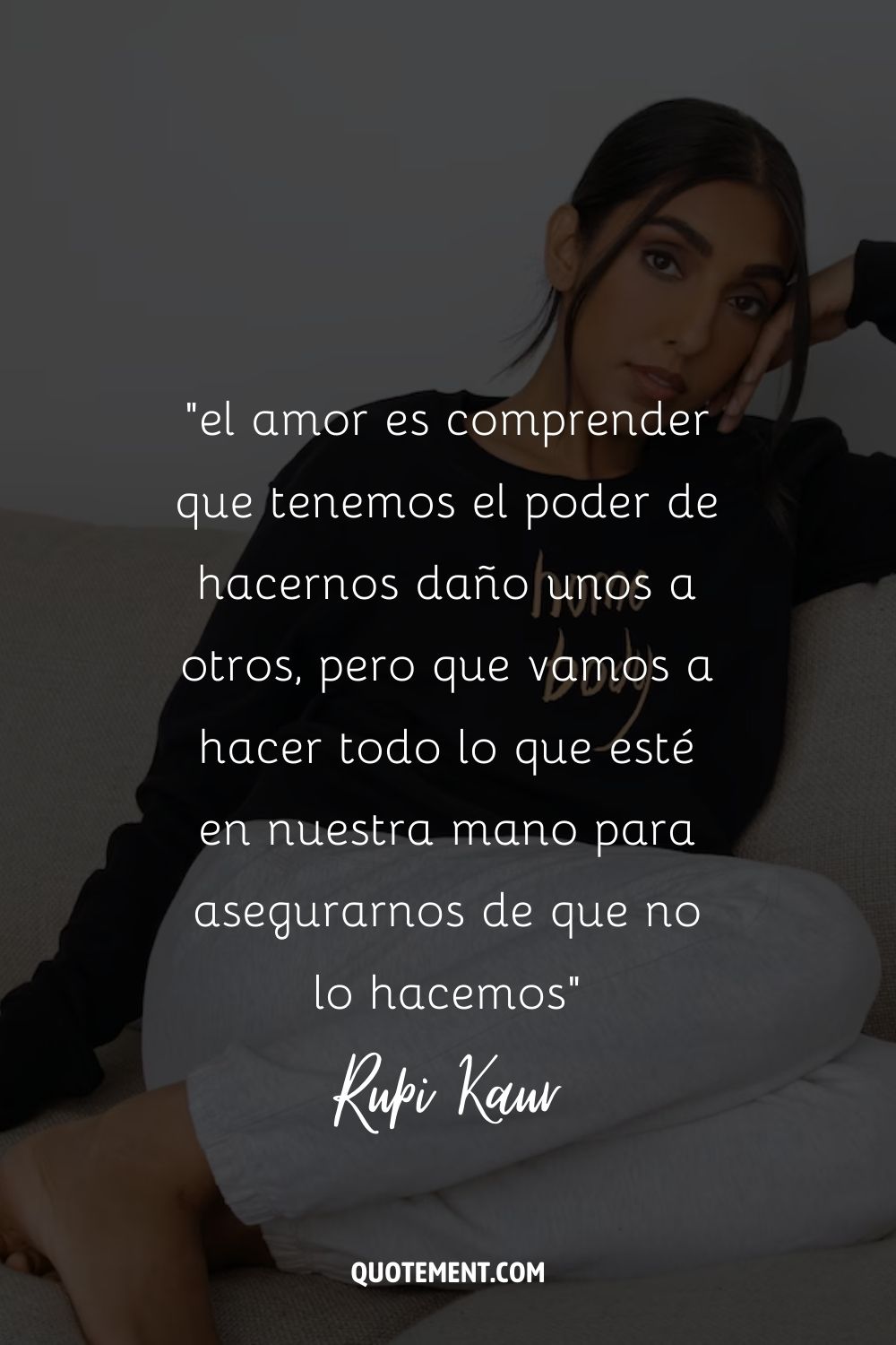 el amor es comprender que tenemos el poder de hacernos daño unos a otros pero que vamos a hacer todo lo que esté en nuestra mano para asegurarnos de que no lo hacemos