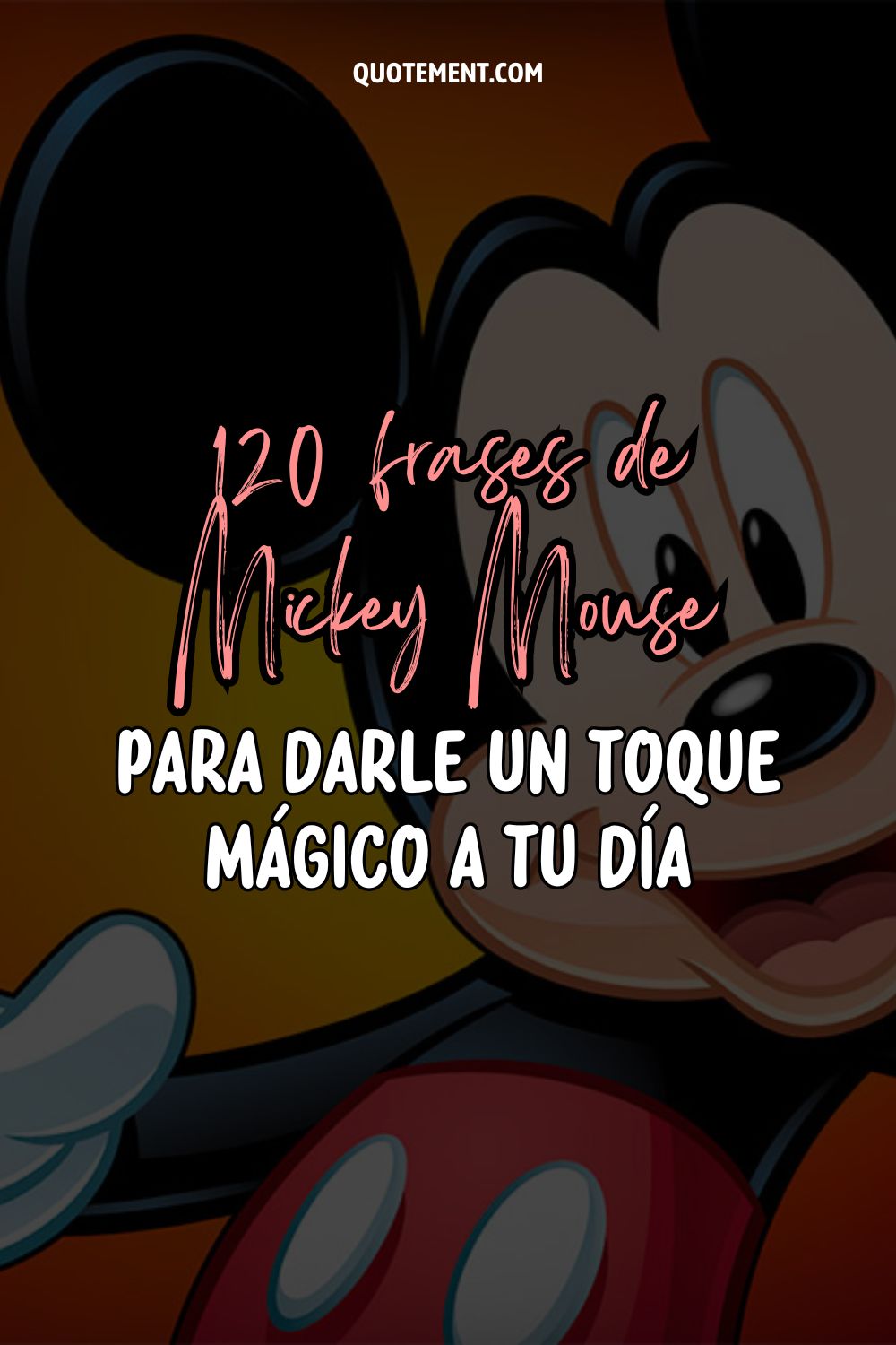 120 frases de Mickey Mouse para darle un toque mágico a tu día