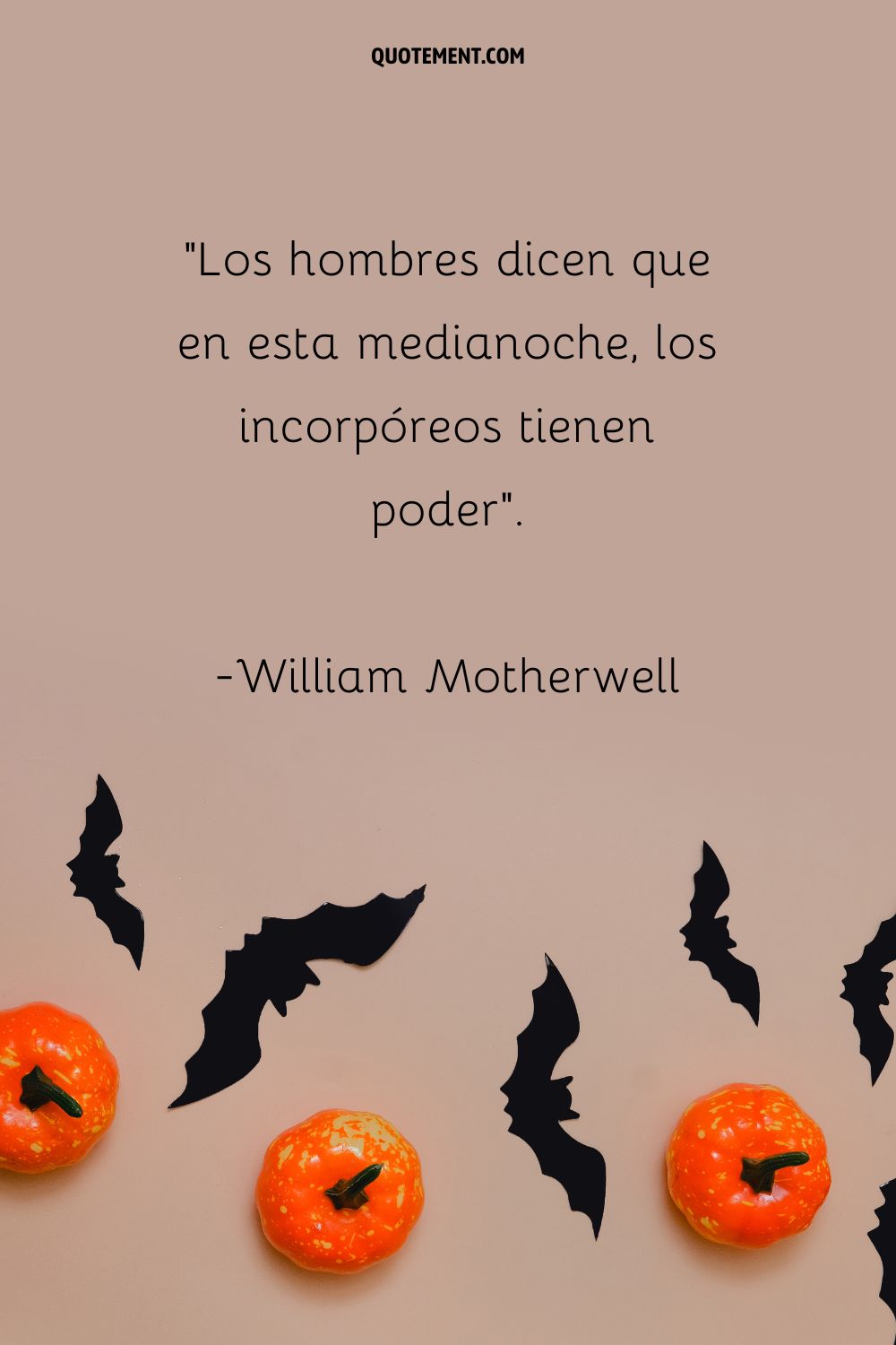 Los hombres dicen que en esta medianoche, los incorpóreos tienen poder