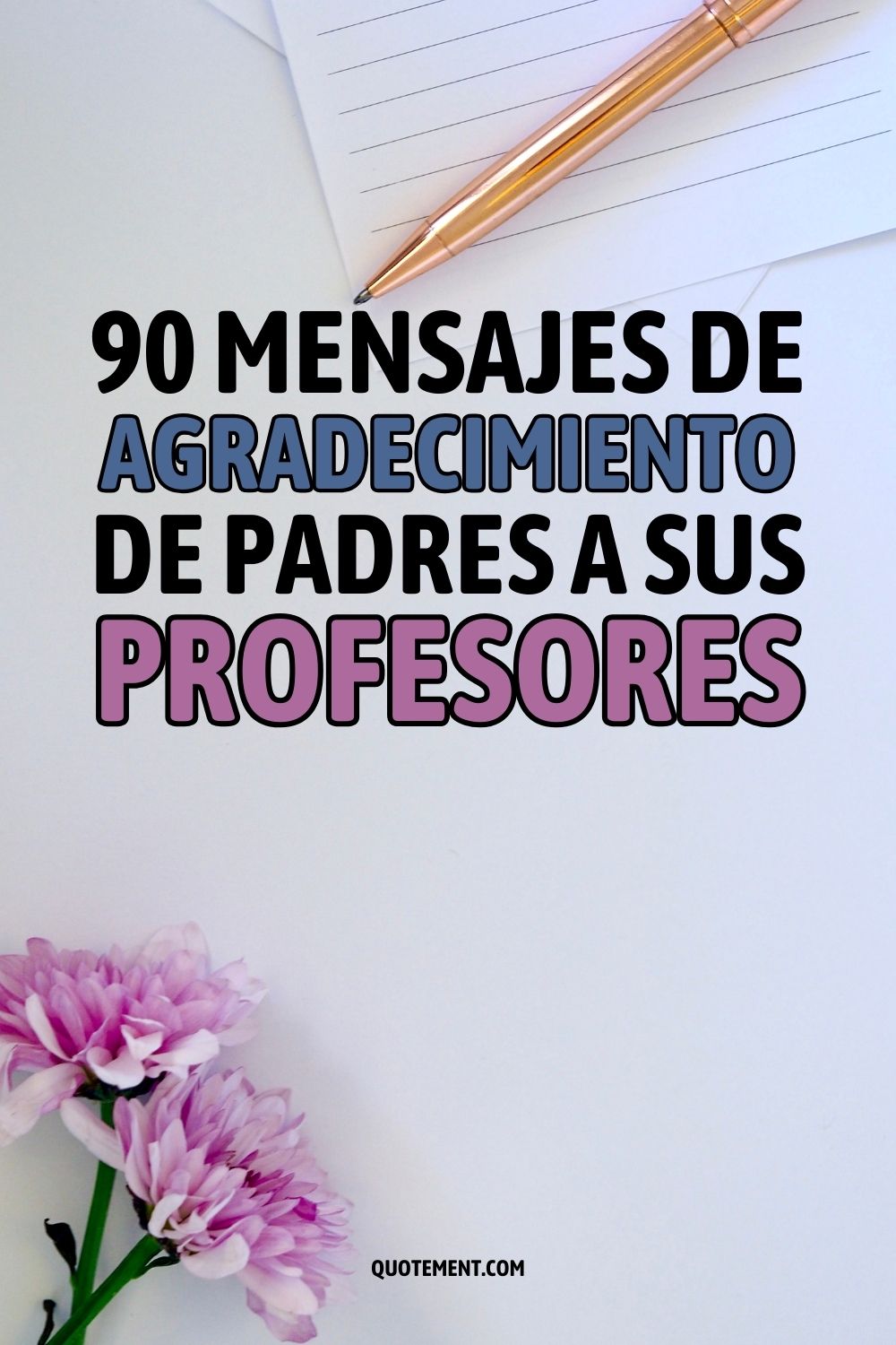 90 mensajes de agradecimiento de padres a sus profesores