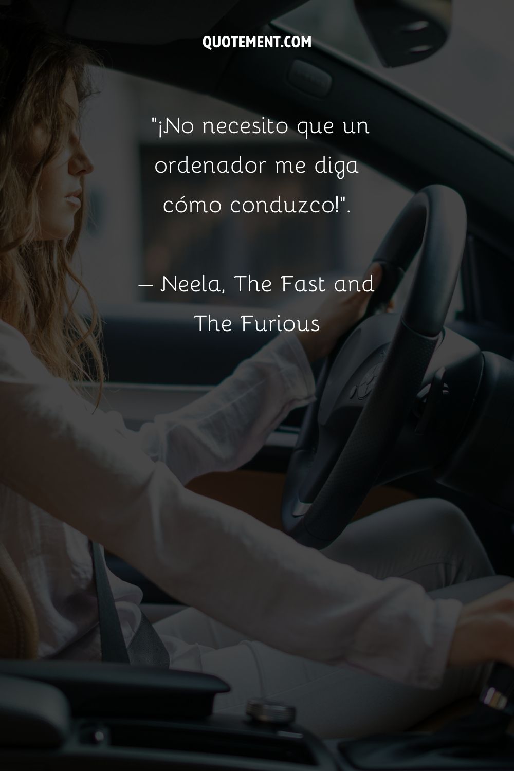 ¡No necesito que un ordenador me diga cómo conduzco!