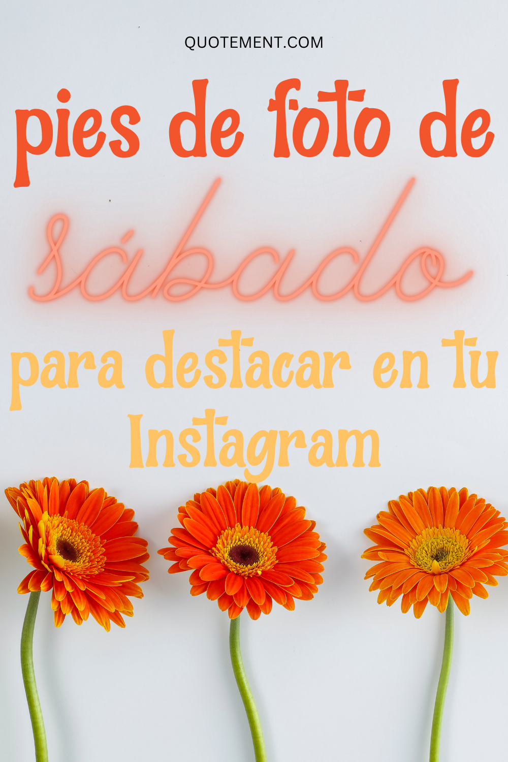 170 increíbles pies de foto para tus selfies del fin de semana