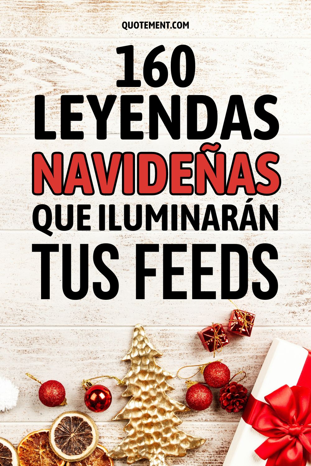 160 leyendas navideñas que iluminarán tus feeds