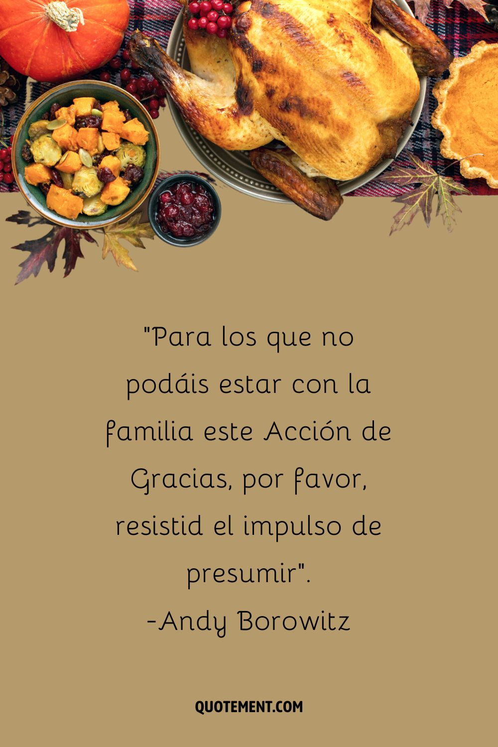 un pavo y un surtido de dulces para Acción de Gracias