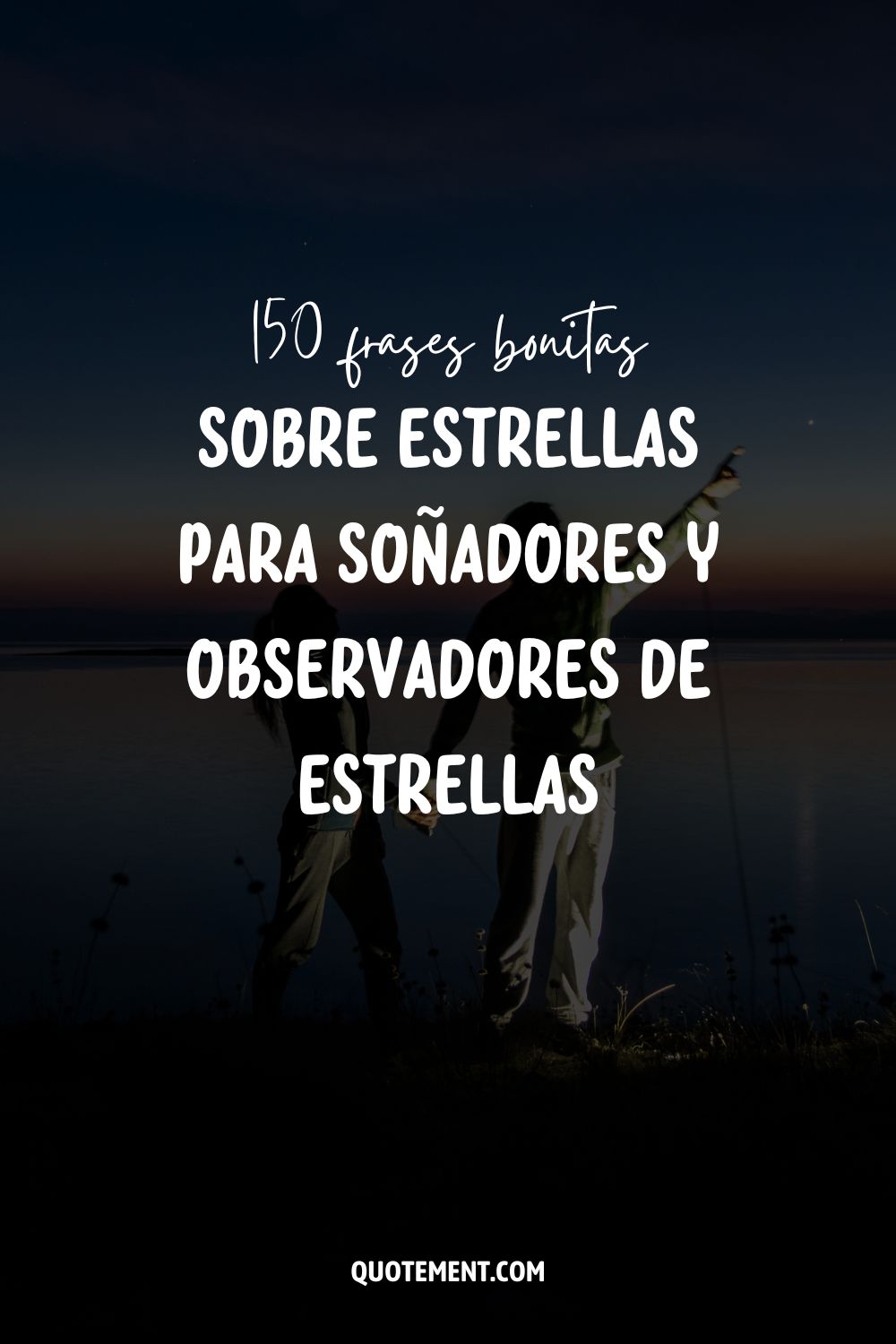 150 frases bonitas sobre estrellas para soñadores y observadores de estrellas