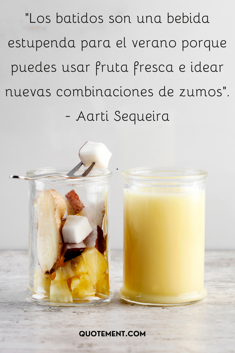 "Los smoothies son una bebida estupenda para el verano porque puedes usar fruta fresca e idear nuevas combinaciones de zumos". - Aarti Sequeira