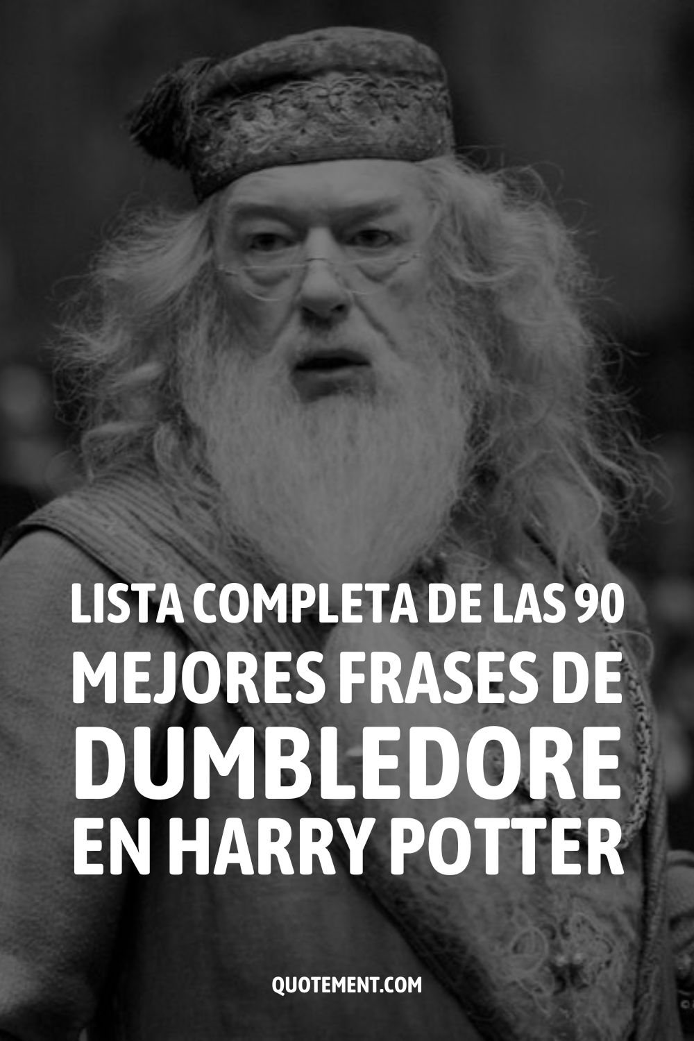 Lista completa de las 90 mejores frases de Dumbledore en Harry Potter